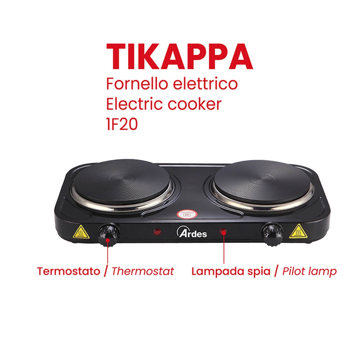 Fornello Elettrico TIKAPPA F20 a 2 Piastre Ø 15,5 cm – Potente, Pratico e Ideale per Casa o Campeggio | Ardes Ardes